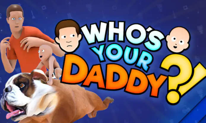 Who's Your Daddy?!: Hilarious Chaos and Strategic Challenges in This Parenting Simulator